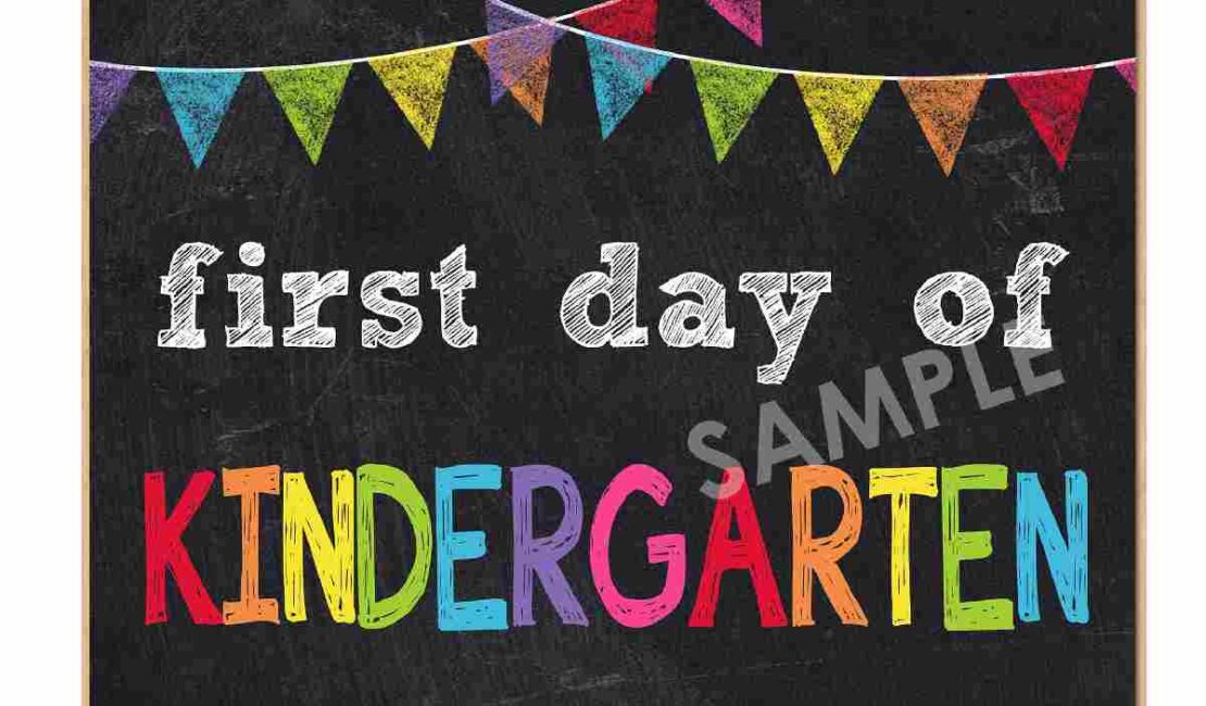First Day of Kindergarten Sign Printable (2)